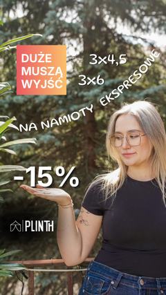 Kreacja PLINTH – duże muszą wyjść, minus 15 procent na namioty ekspresowe 3x4,5 i 3x6